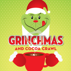 Grinchmas and Cocoa Crawl
